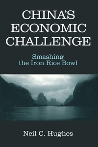 Enlarge image Cover: China's Economic Challenge: Smashing the Iron Rice Bowl - Routledge