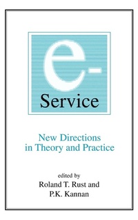 Enlarge image Cover: E-Service: New Directions in Theory and Practice - Routledge