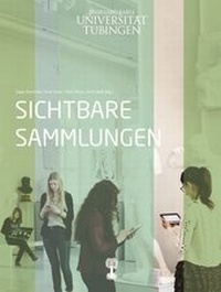 Enlarge image Cover: Sichtbare Sammlungen - Museum der Universität Tübingen - MUT