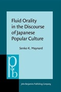 Cover: Fluid Orality in the Discourse of Japanese Popular Culture - John Benjamins Publishing Company