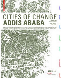 Enlarge image Cover: Cities of Change - Addis Ababa - Birkhäuser Verlag GmbH