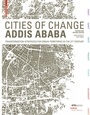 Cover: Cities of Change - Addis Ababa - Birkhäuser