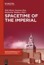 Cover: SpaceTime of the Imperial - De Gruyter Oldenbourg