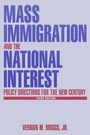 Cover: Mass Immigration and the National Interest - Routledge