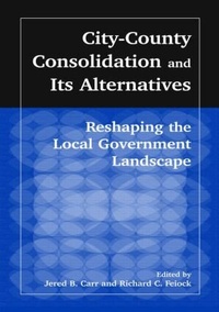 Bild: City-County Consolidation and Its Alternatives: Reshaping the Local Government Landscape - Routledge