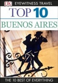 Abbildung von: DK Top 10 Buenos Aires - DK Eyewitness Travel