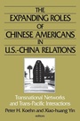 Cover: The Expanding Roles of Chinese Americans in U.S.-China Relations - Routledge
