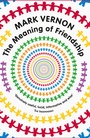 Cover: The Meaning of Friendship - Palgrave Macmillan