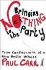 Cover: Bringing Nothing to the Party - Weidenfeld & Nicolson