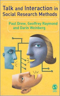 Enlarge image Cover: Talk and Interaction in Social Research Methods - SAGE Publications Inc
