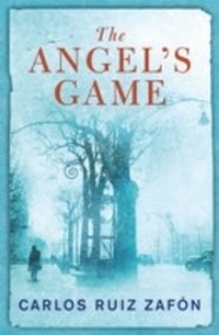 Enlarge image Cover: The Angel's Game - Weidenfeld and Nicholson