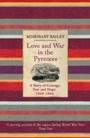 Cover: Love And War In The Pyrenees - Weidenfeld and Nicholson
