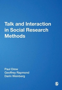 Enlarge image Cover: Talk and Interaction in Social Research Methods - SAGE Publications Inc