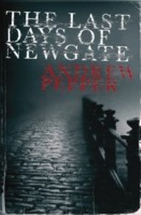Enlarge image Cover: The Last Days of Newgate - Weidenfeld & Nicolson