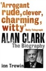 Cover: Alan Clark: The Biography - Weidenfeld & Nicolson