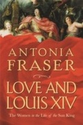 Bild: Love and Louis XIV - Weidenfeld and Nicholson
