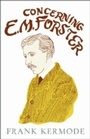 Cover: Concerning E.M. Forster - Weidenfeld & Nicolson