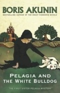 Cover: Pelagia and the White Bulldog - Weidenfeld and Nicholson
