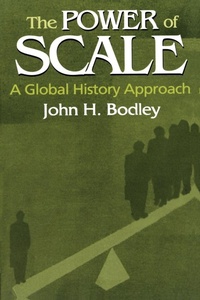 Enlarge image Cover: The Power of Scale: A Global History Approach - Routledge