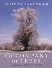 Abbildung von: The Company of Trees - Weidenfeld & Nicolson
