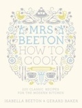 Cover: Mrs Beeton How to Cook - Weidenfeld & Nicolson