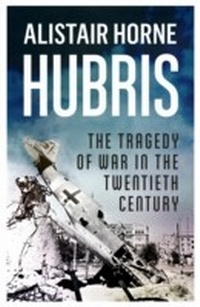 Enlarge image Cover: Hubris - Weidenfeld and Nicholson