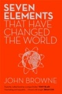 Cover: Seven Elements That Have Changed The World - Weidenfeld and Nicholson