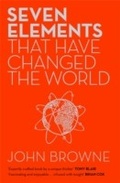 Cover: Seven Elements That Have Changed The World - Weidenfeld and Nicholson