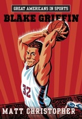 Cover: Great Americans in Sports:  Blake Griffin - Little, Brown Books for Young Readers
