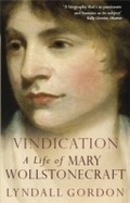 Cover: Vindication: A Life Of Mary Wollstonecraft - Virago Press