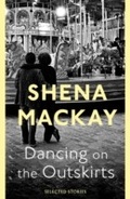 Cover: Dancing On the Outskirts - Virago Press Ltd