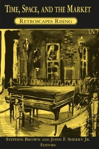 Enlarge image Cover: Time, Space, and the Market - Routledge