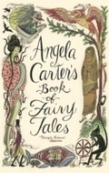 Cover: Angela Carter's Book Of Fairy Tales - Virago Press Ltd