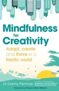 Cover: Mindfulness for a More Creative Life - Piatkus Books