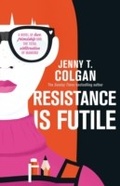 Cover: Resistance Is Futile - Orbit