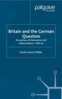 Cover: Britain and the German Question - Palgrave Macmillan