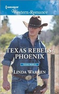 Cover: Texas Rebels: Phoenix - Harlequin Western Romance