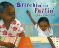 Cover: Stitchin' and Pullin' - Dragonfly Books