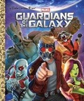 Cover: Guardians of the Galaxy (Marvel: Guardians of the Galaxy) - Golden Books Publishing Company, Inc.