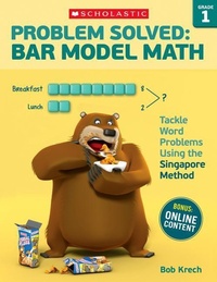 Enlarge image Cover: Problem Solved: Bar Model Math: Grade 1 - Teaching Resources