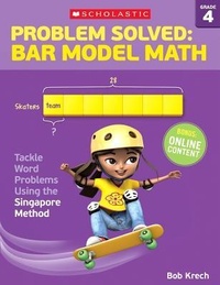 Enlarge image Cover: Problem Solved: Bar Model Math: Grade 4 - Teaching Resources
