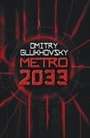 Cover: Metro 2033 - Gollancz