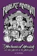 Cover: The Mechanical Messiah and Other Marvels of the Modern Age - Gollancz