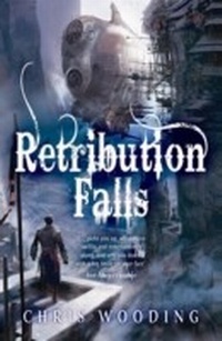 Enlarge image Cover: Retribution Falls - Gollancz