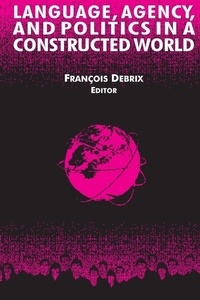 Enlarge image Cover: Language, Agency, and Politics in a Constructed World - Routledge