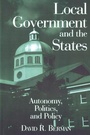 Cover: Local Government and the States: Autonomy, Politics and Policy - M.E. Sharpe
