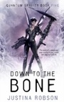 Cover: Down to the Bone - Gollancz