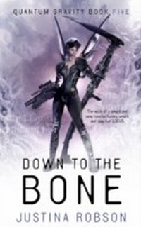 Enlarge image Cover: Down to the Bone - Gollancz