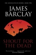 Cover: Shout For The Dead - Gollancz