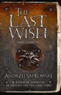 Enlarge image Cover: The Last Wish - Gollancz